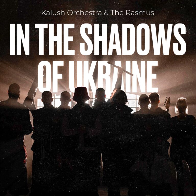 Ambassador of Save Ukrainian Culture Project Kalush Orchestra Released Song with The Rasmus