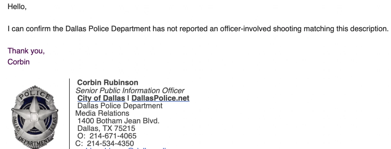 Comment from Corbin Rubinson, the spokesperson of Dallas police.